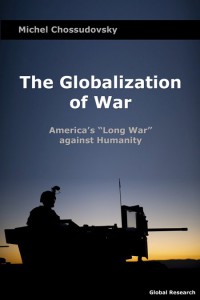 Globalization-of-war-michel-chossudovsky
