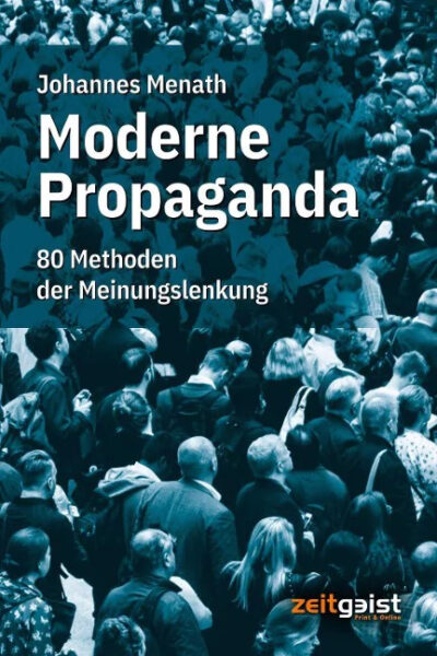 Johannes Menath: Moderne Propaganda