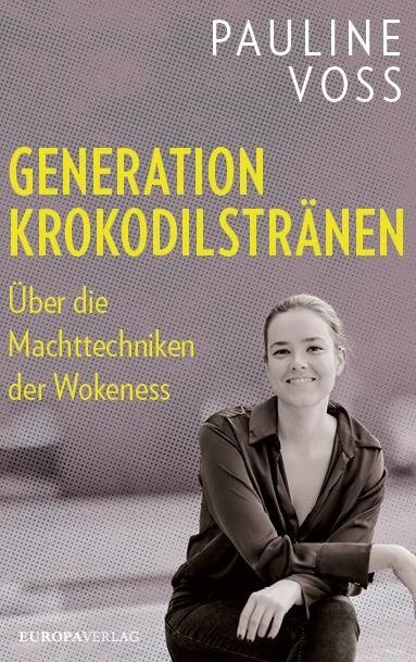Pauline Voss: Generation Krokodilstränen
