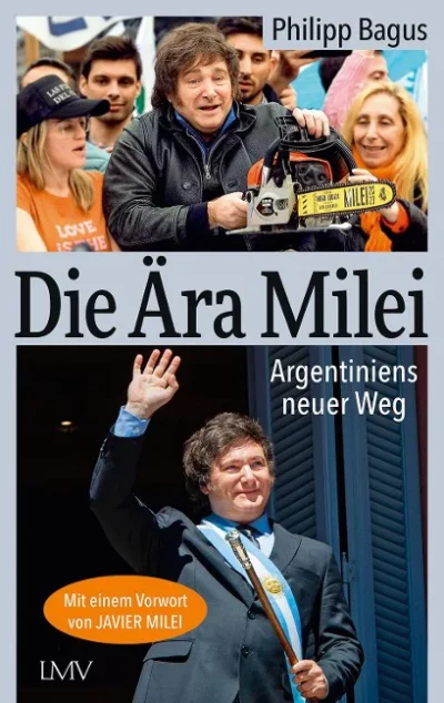 Philipp Bagus: Die Ära Milei