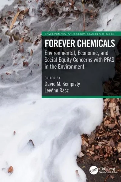 David M Kempisty, Leeann Racz (Hg.): Forever Chemicals