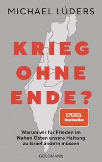 Michael Lüders: Krieg ohne Ende?