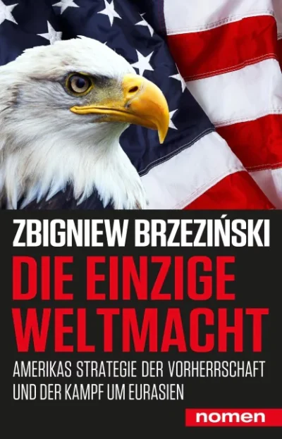 Zbigniew Brzezinski: Die einzige Weltmacht